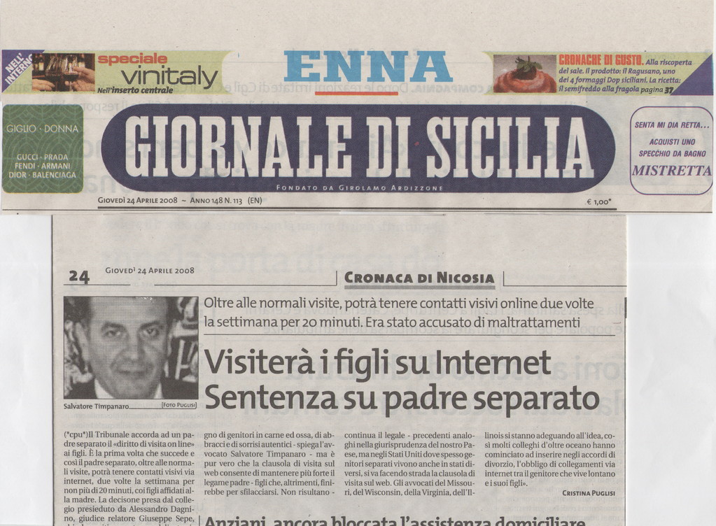 GIORNALE DI SICILIA - Giovedì 24 aprile 2008 "Visiterà i figli su internet.Sentenza su padre separato"