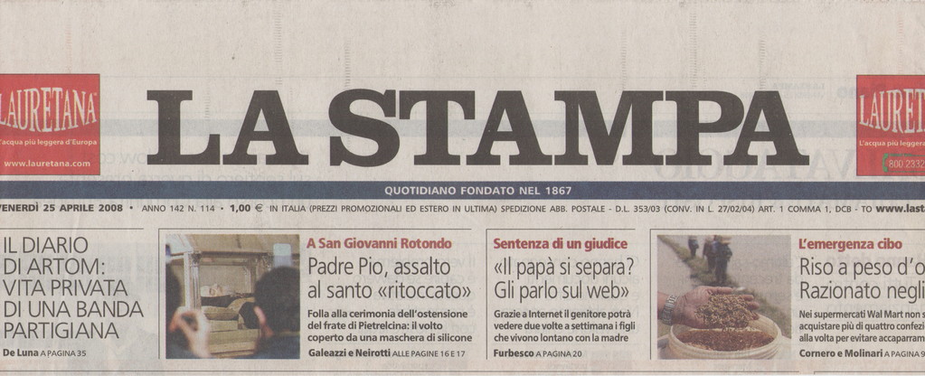 LA STAMPA - Venerdì 25 aprile 2008 - PRIMA PAGINA: "Sentenza di un giudice- Il papà si separa gli parlo via web".