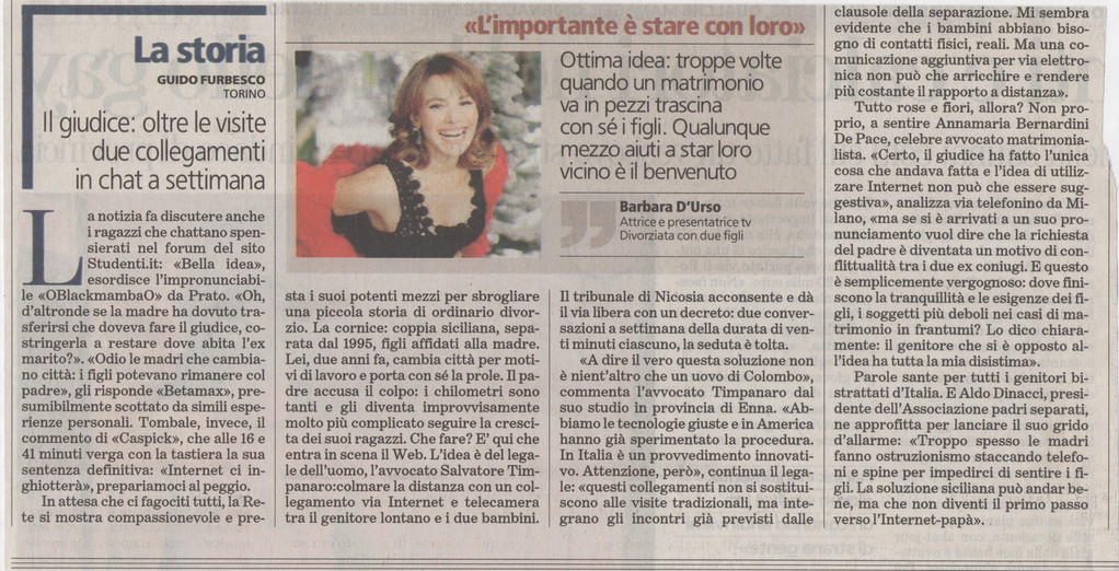 LA STAMPA - Venerdì 25 aprile 2008-"Il giudice: oltre le visite due collegamenti in chat a settimana"