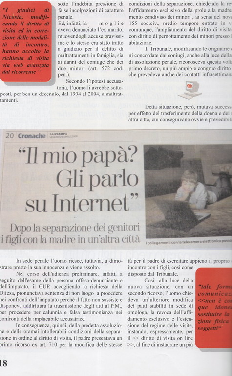 LA STAMPA - Venerdì 25 aprile 2008-"Il mio papà/Gli parlo su internet" - Dopo la separazione dei genitori i figli con la madre in un'altra città"