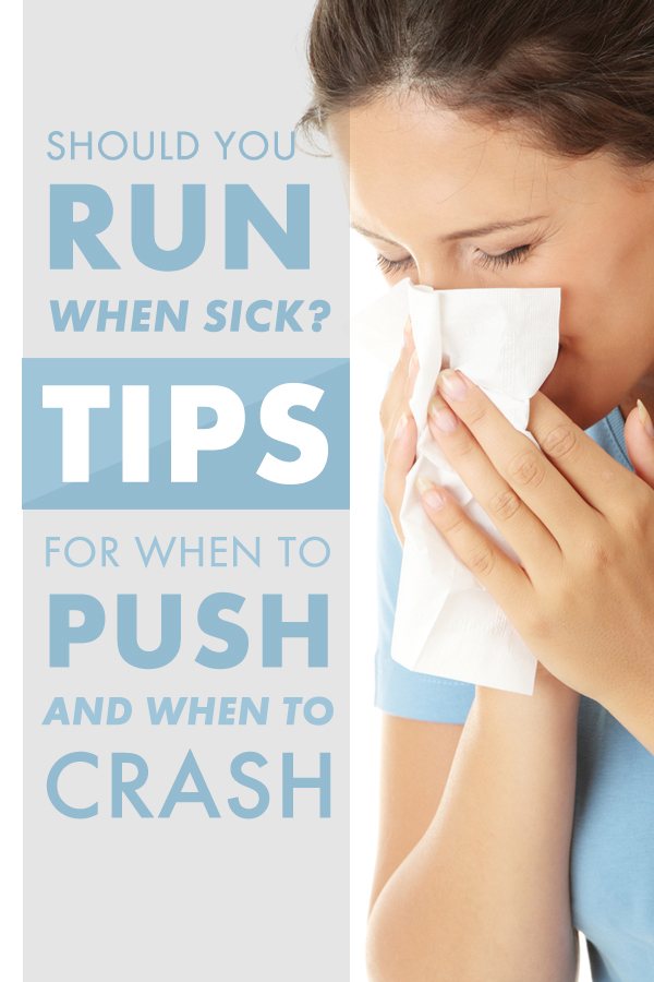 Should You Run With a Cold (Or Other Illness)?