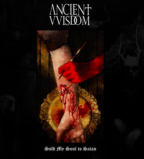Ancient VVisdom (USA) - Sold my soul to Satan