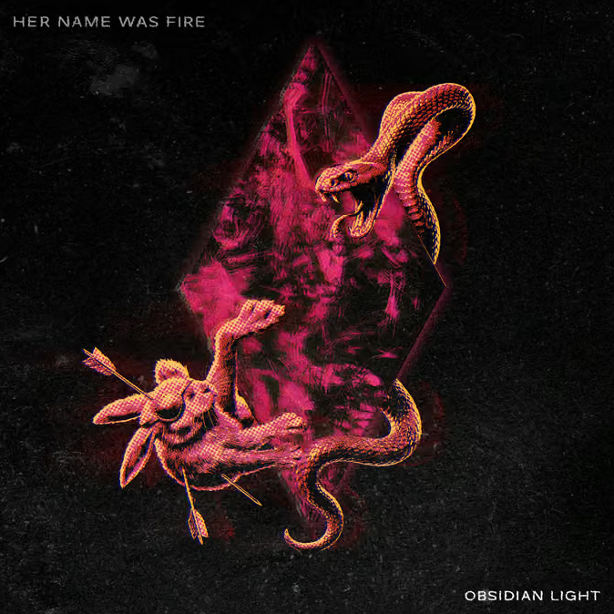 Her Name Was Fire (POR) - Obsidian Light