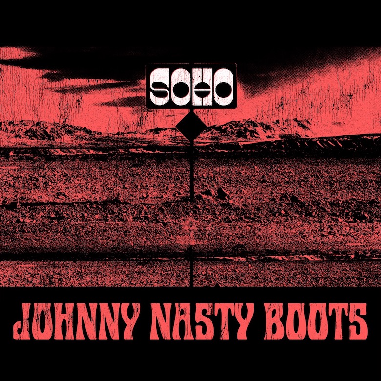 Johnny Nasty Boots (USA) - Soho