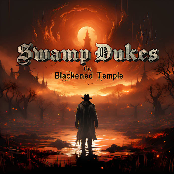 Swamp Dukes (SRB) - The Blackened Temple