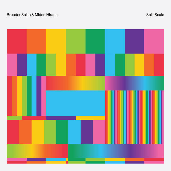 Brueder Selke & Midori Hirano (BER) - Split Scale