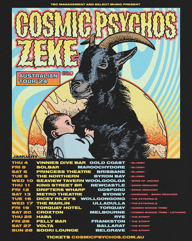 Zeke down under with Cosmic Psychos