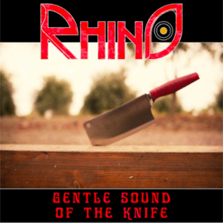 Rhino (IT) - Gentle sound of Knife