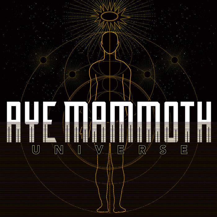 Aye Mammoth (USA) - Universe