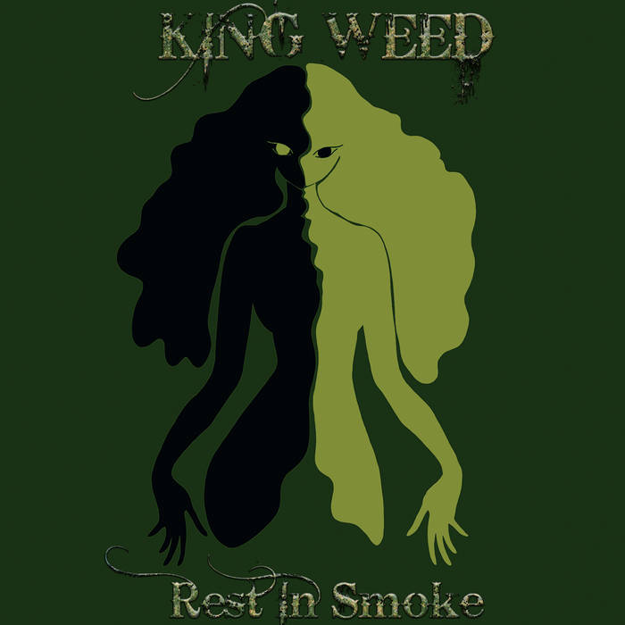 King Weed (France) - Rest in Smoke