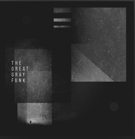 The Great Grey Funk latest release