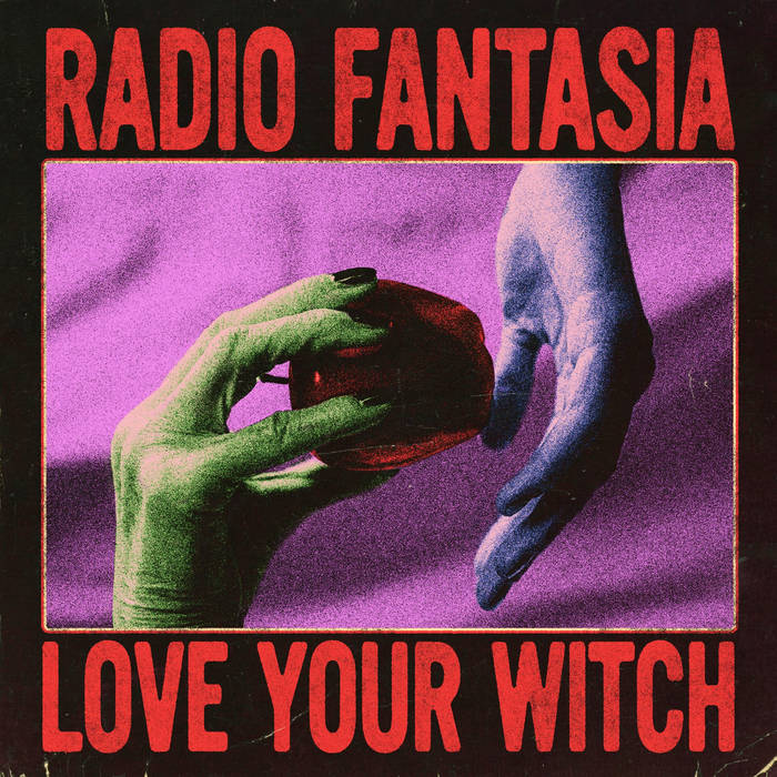 Love your Witch (ISR) - Radio Fantasia