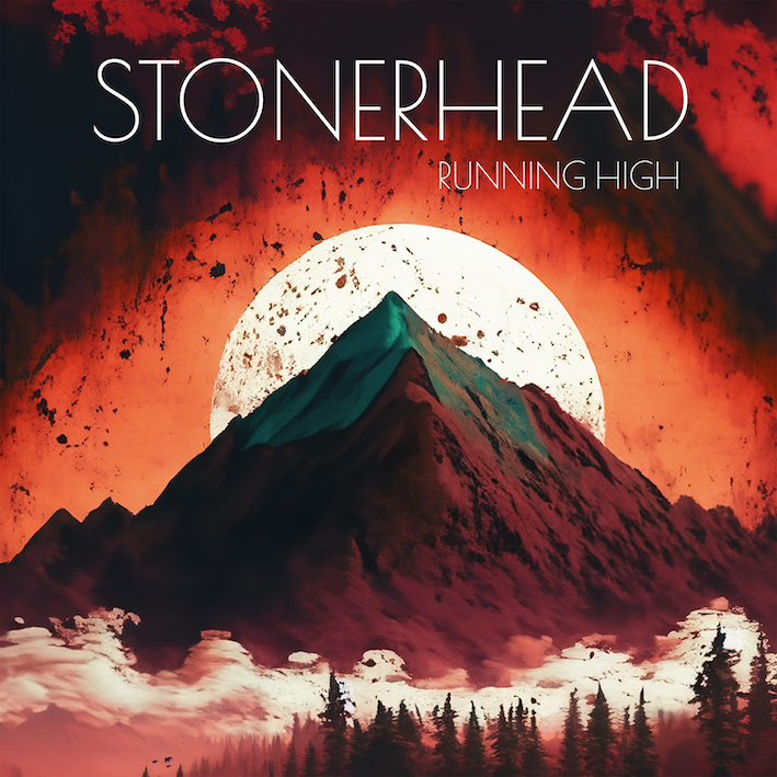 Stonerhead (GER) - Running high