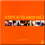 a bird of fly away vol.02