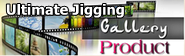 Ultimate Jigging Product Gallery