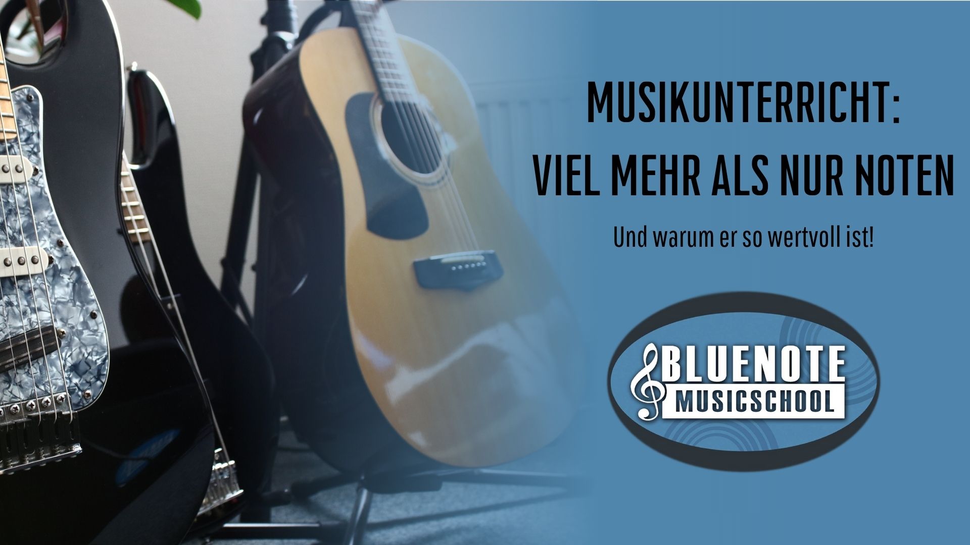 WARUM MUSIKUNTERRICHT SO WERTVOLL IST