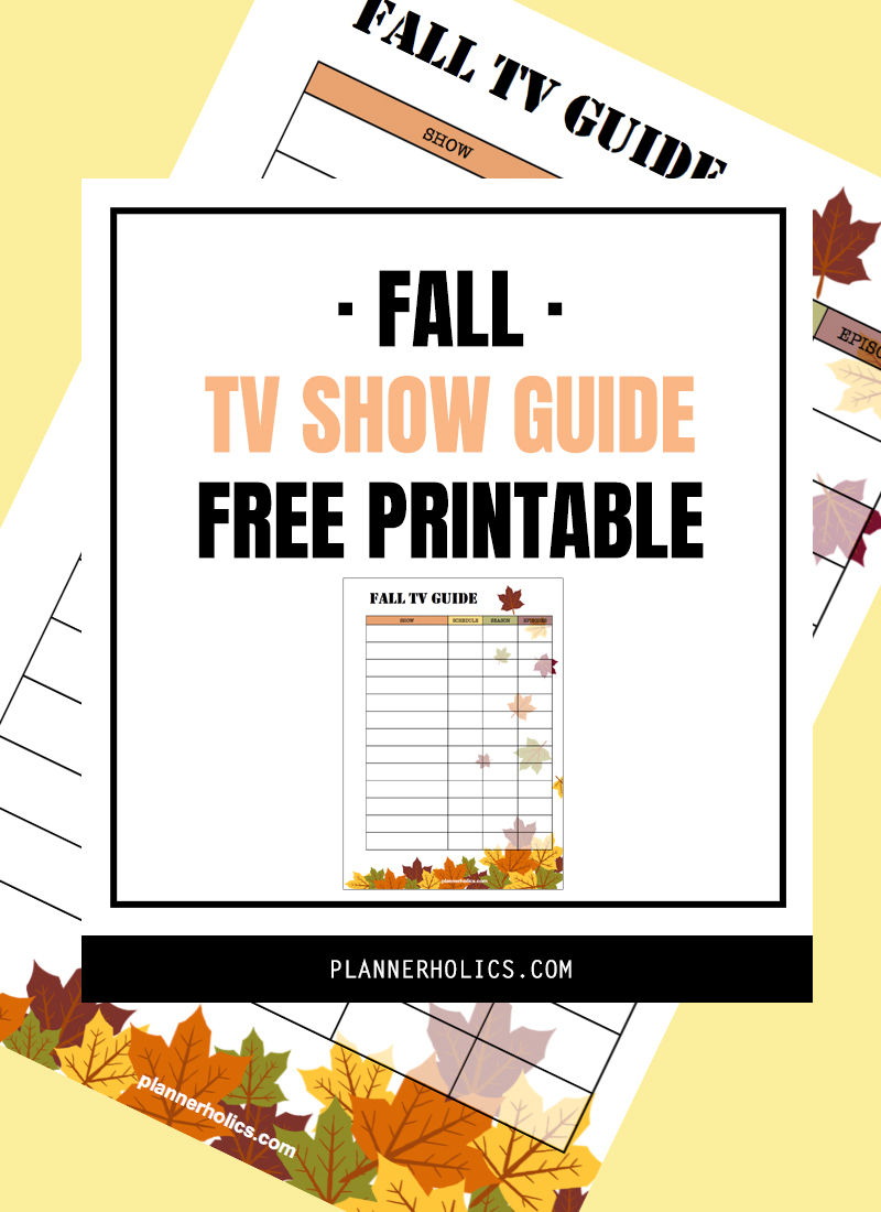 Fall TV show guide - Free printable - Plannerholics