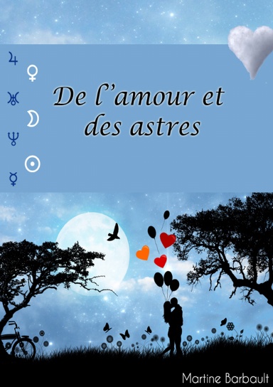De l'Amour et des Astres