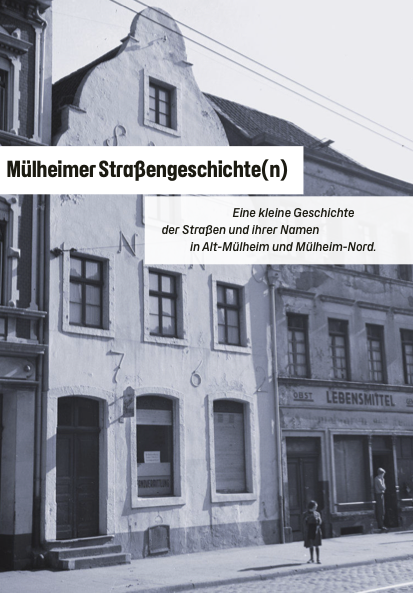 Mülheimer Straßengeschichte(n)