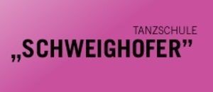 Tanzschule Schweighofer