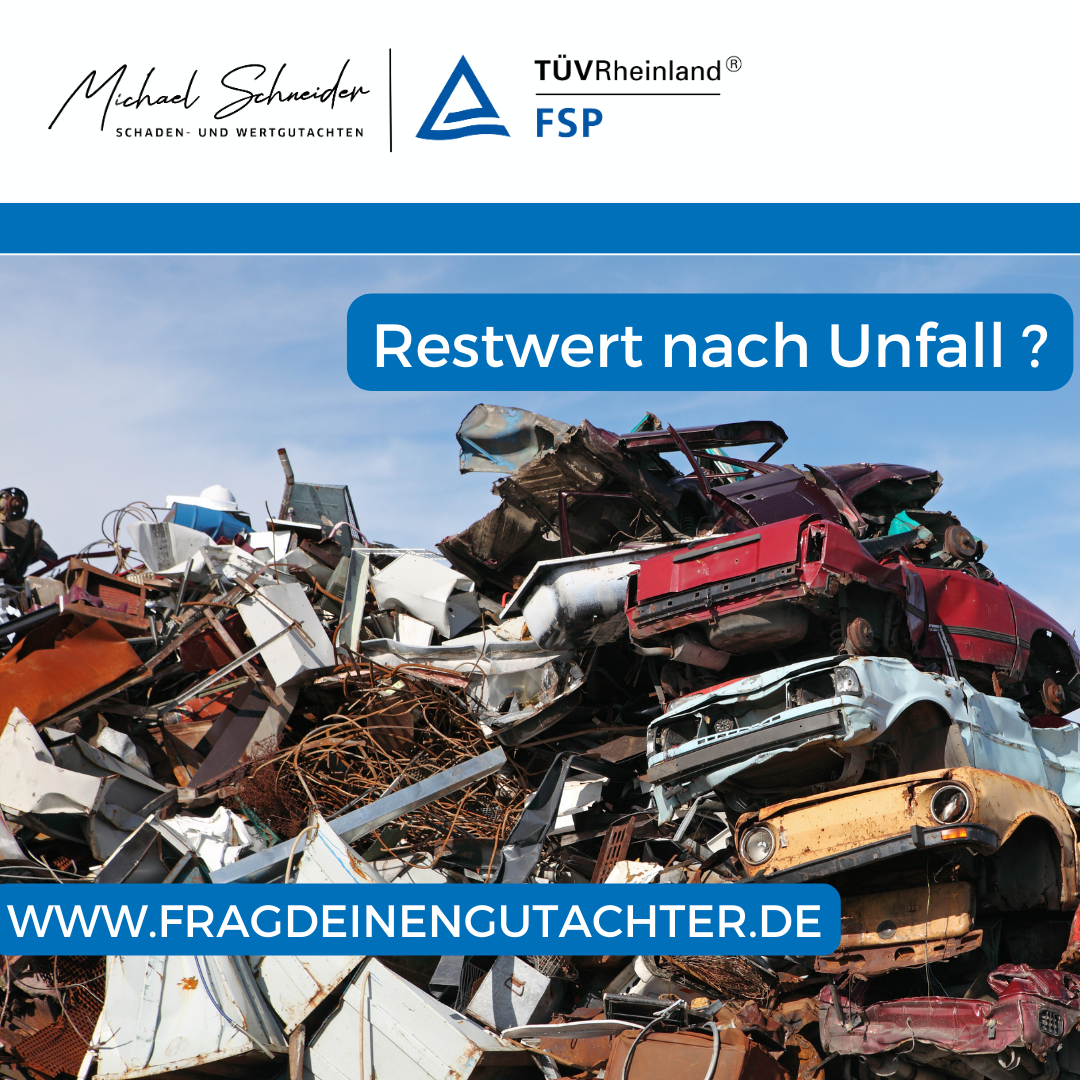 Was ist ein Restwert im Unfallgutachten