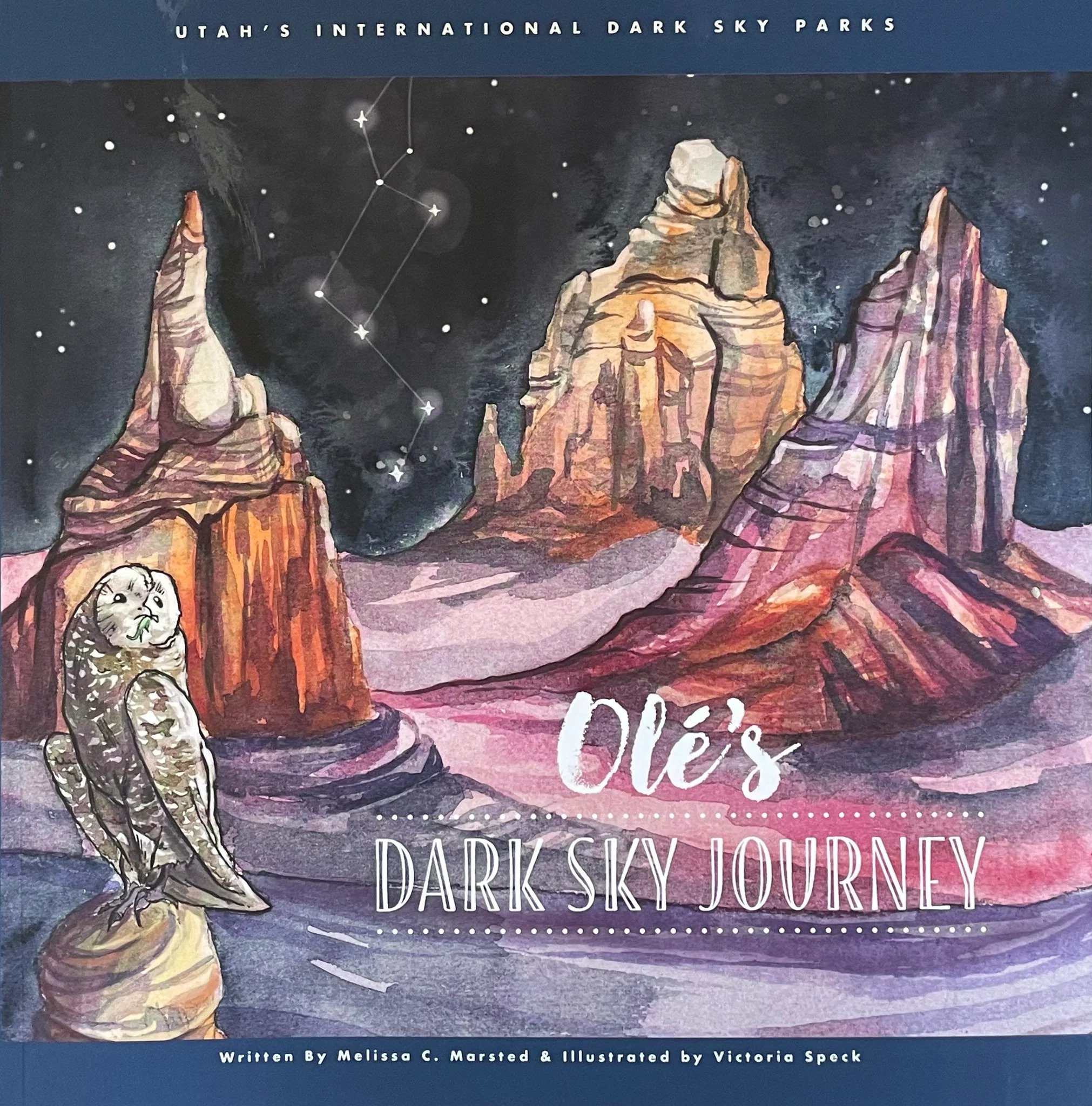 "Ole's Dark Sky Journey" - Melissa C. Marsted