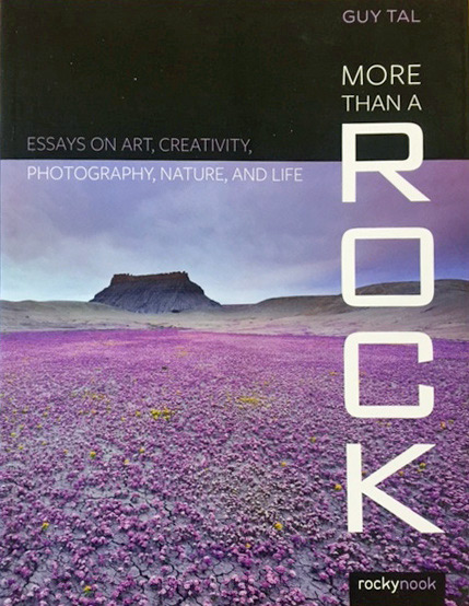 "More Than A Rock" - Essays and Photography by Guy Tal
