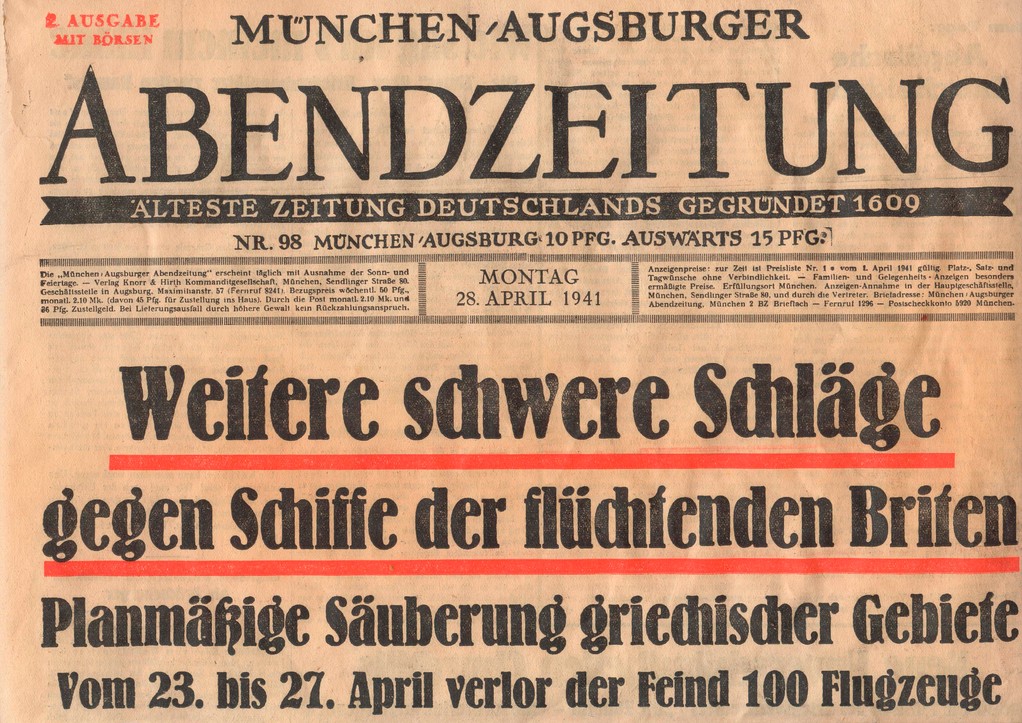 Kriegsgeschehen April 1941 und Zeitungsbericht in der Heimat