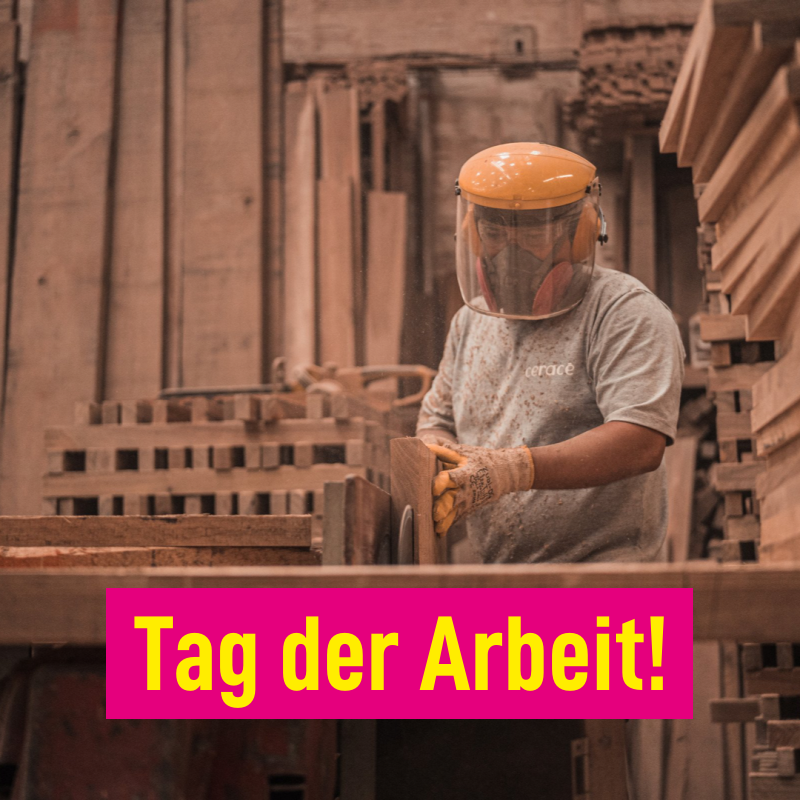 Tag der Arbeit!