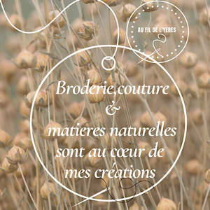 Broderie, couture et matières naturelles sont au cœur de mes créations. 