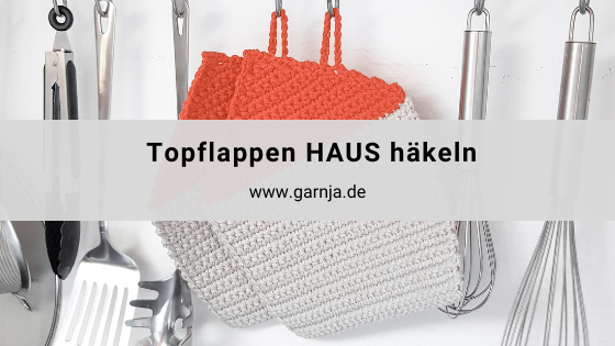 Topflappen HAUS häkeln