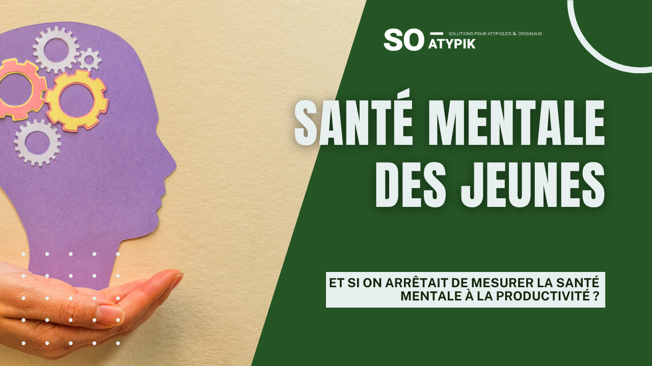 Et si on arrêtait de mesurer la santé mentale à la productivité ?