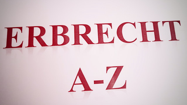 Fachbegriffe - Erbrechtliche Themen von A-Z