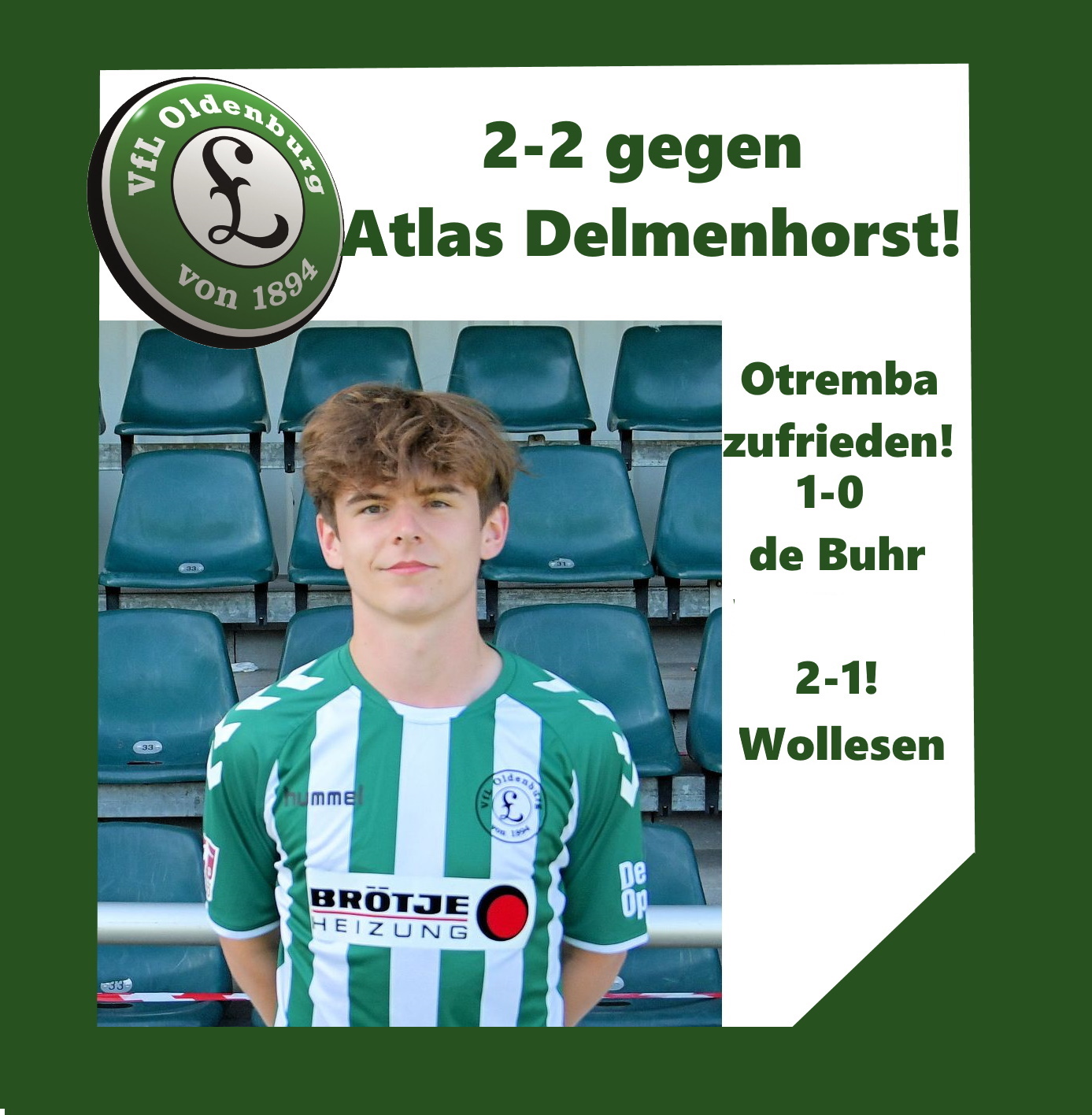 2- 2 gegen Regionalligisten Atlas Delmenhorst- Otremba mit der Vorbereitung zufrieden!