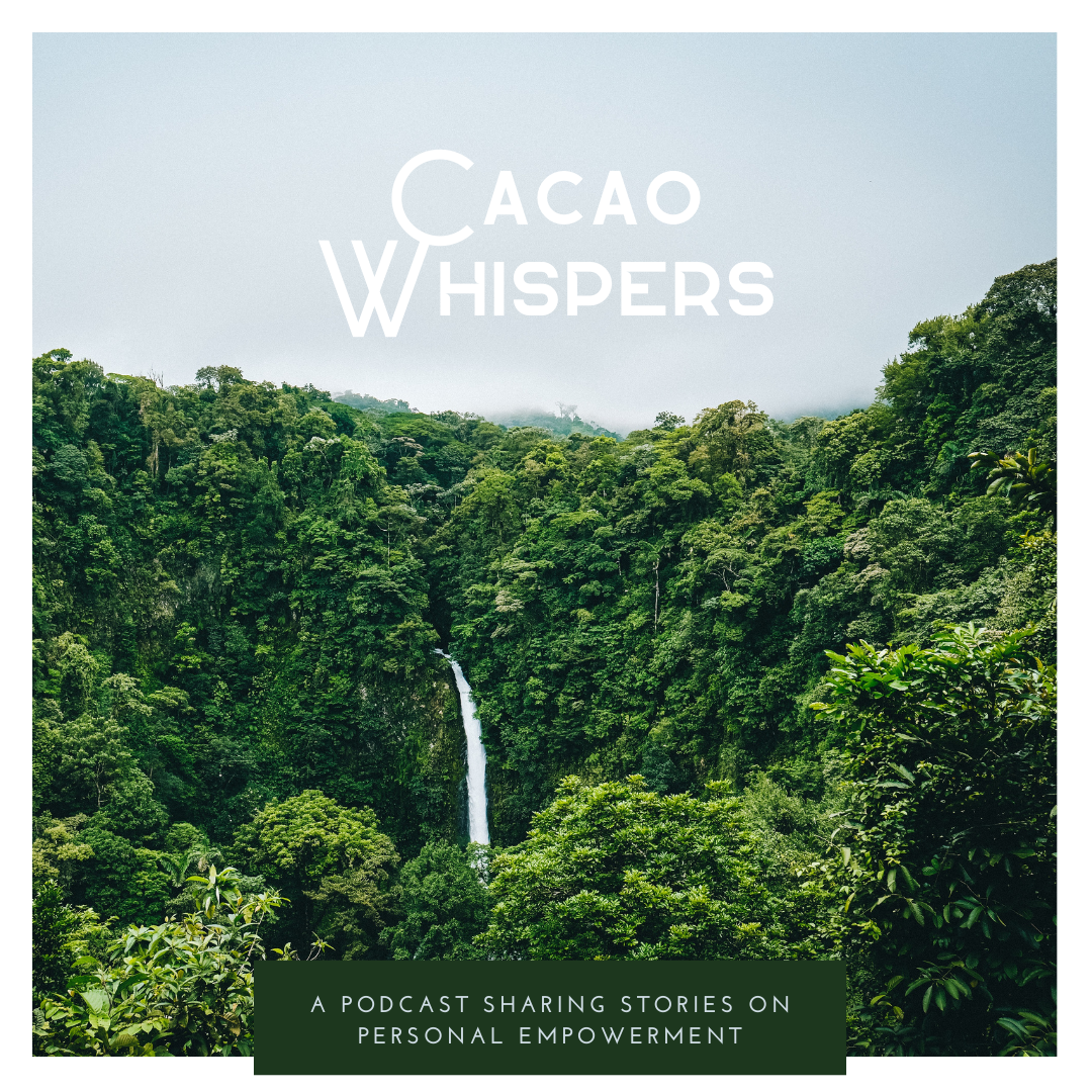 Cacao Whispers - Ein Podcast für Female Empowerment