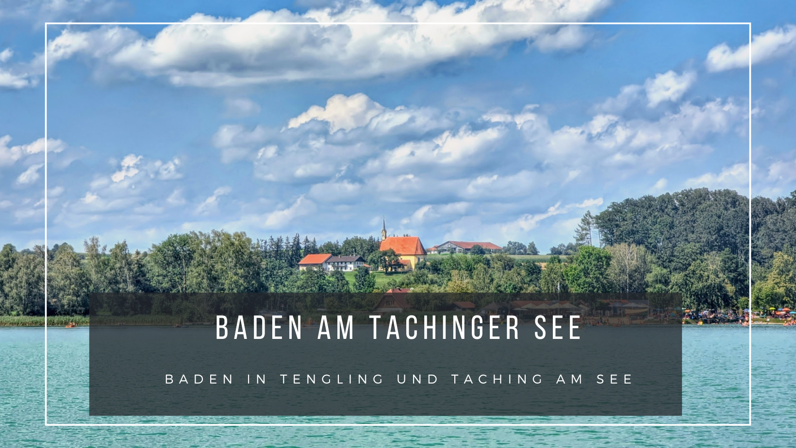 Tachinger See – Baden im wärmsten See Bayerns