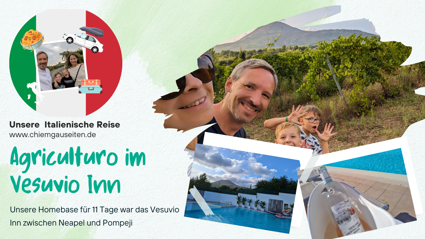 11 Tage Agriculturo im Vesuvio Inn