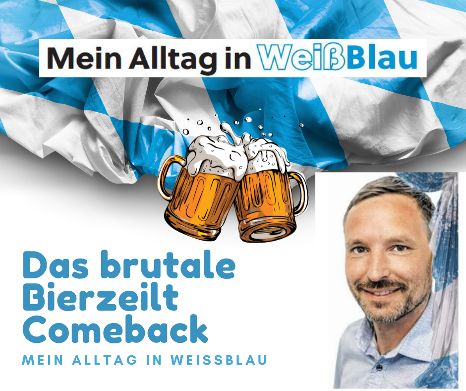 Corona Bavariae (...schuld war das Bihierzält!)