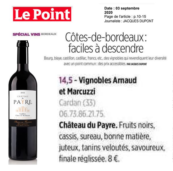 Sélection par Jacques Dupont Le Point du 3 septembre 2020 avec le Château du Payre 2018 en AOP Cadillac Côtes de Bordeaux