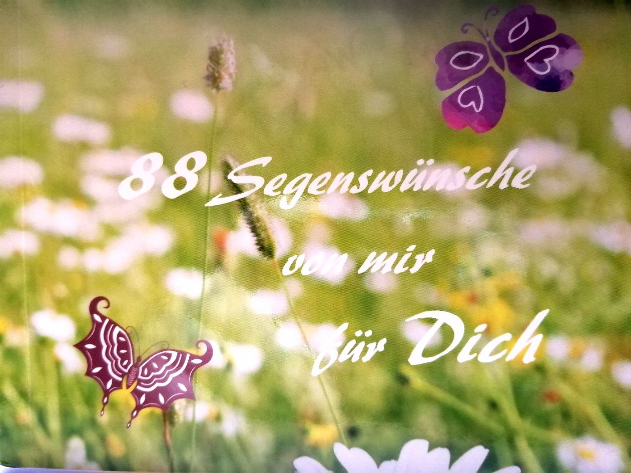 88 Segenswünsche für Dich