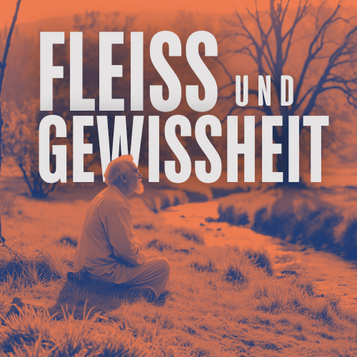 Hebräer 6,11 – Fleiß zur Bewahrung der Gewissheit, nicht zur Erlangung des Heils