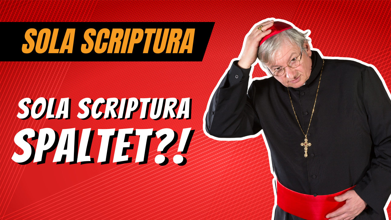 Sola Scriptura spaltet?