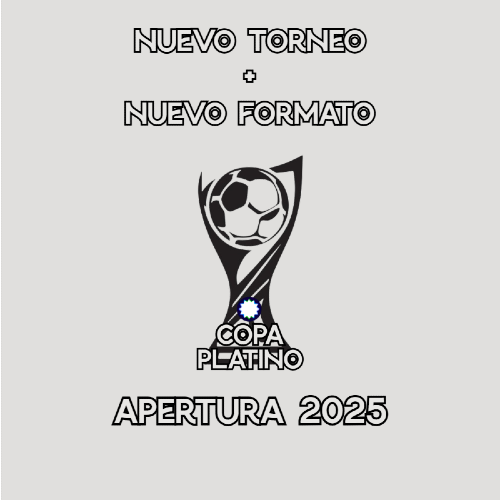 INICIA LA COPA PLATINO AP. 25 CON NUEVO FORMATO