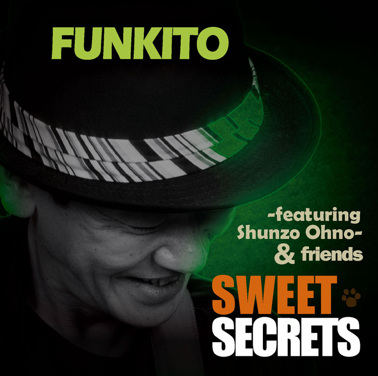 「SWEET SECRETS/FUNKITO」　品番：GYRP-9777　定価：￥2,500