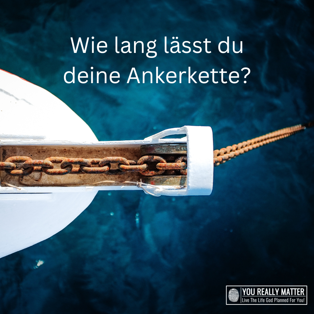 Wie lang lässt du deine Ankerkette?