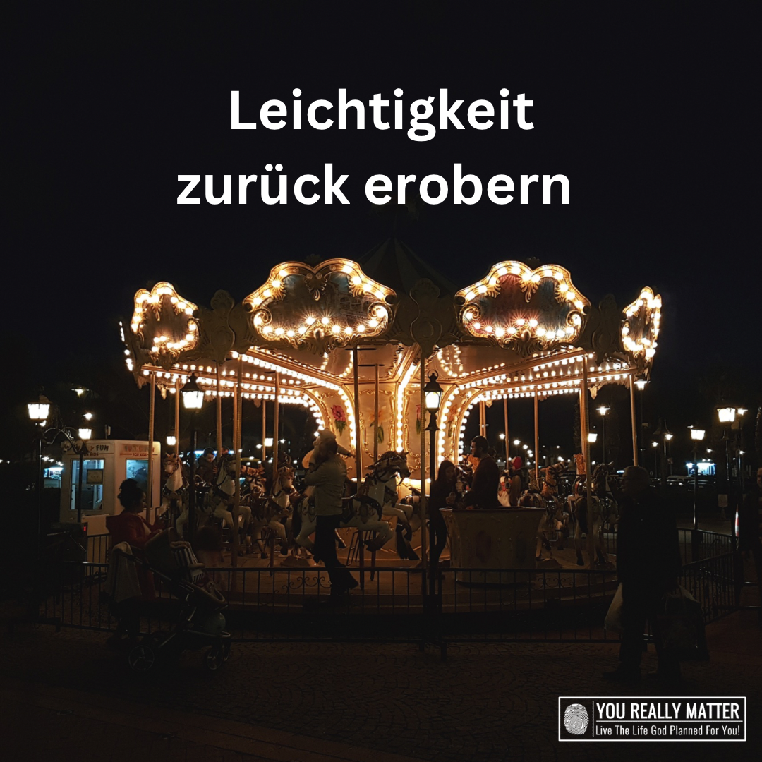 Leichtigkeit zurück erobern