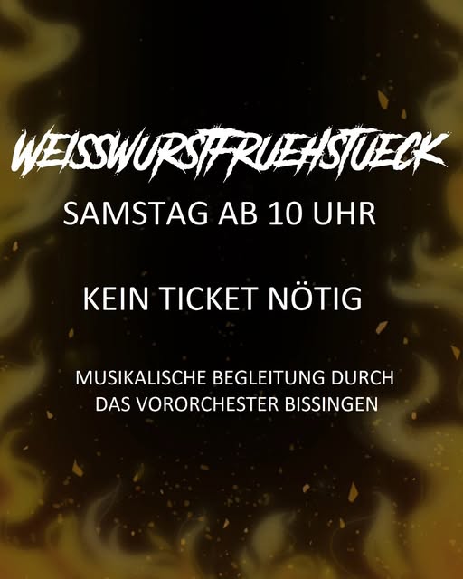 Freier Eintritt zum Weißwurst-Frühstück am Samstag!