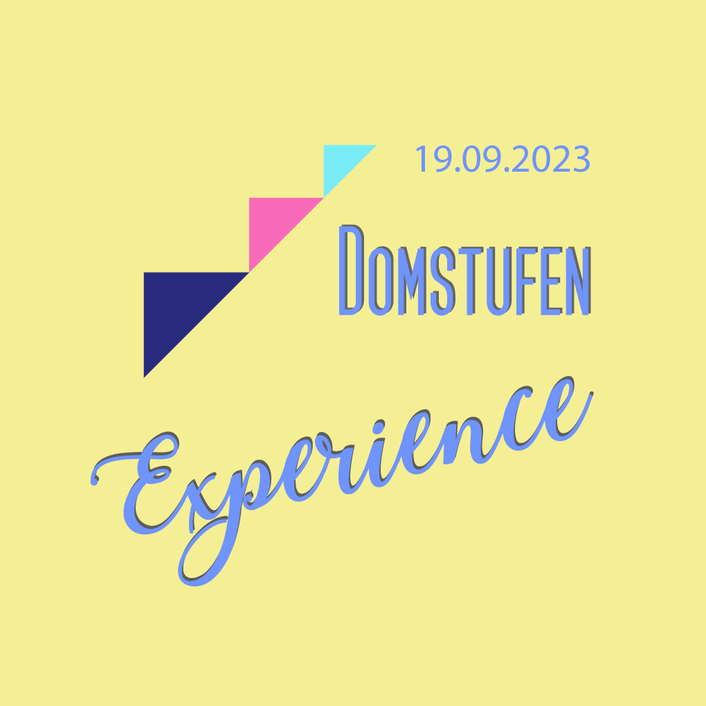 Domstufen Experience