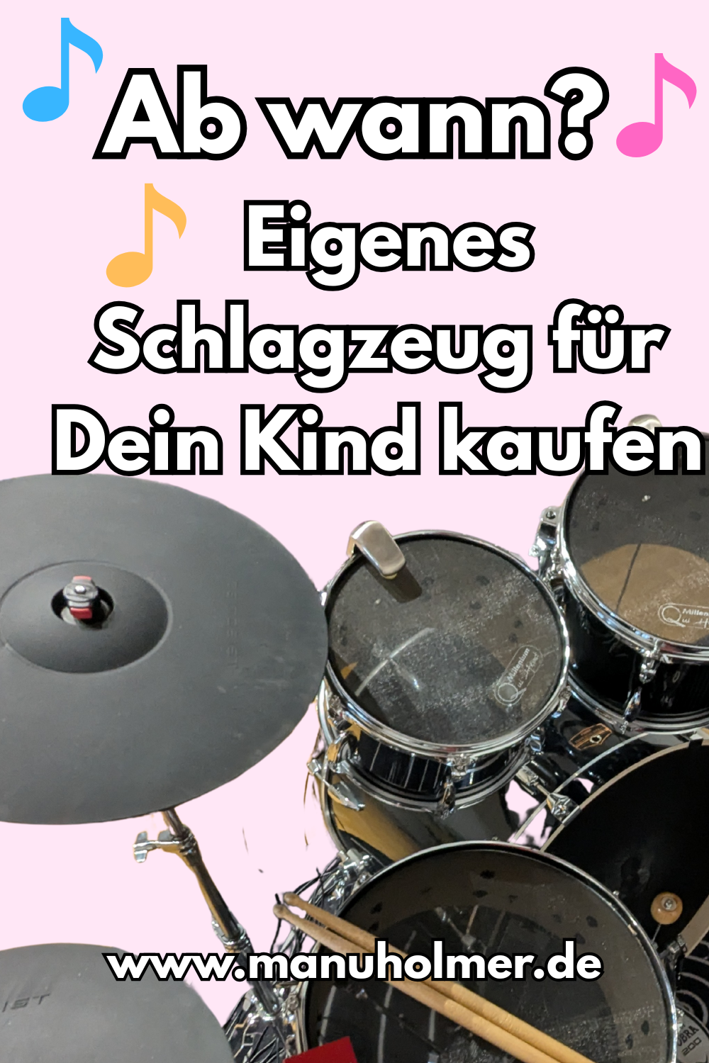 Ab wann braucht Dein Kind ein eigenes Schlagzeug? Empfehlung für Eltern