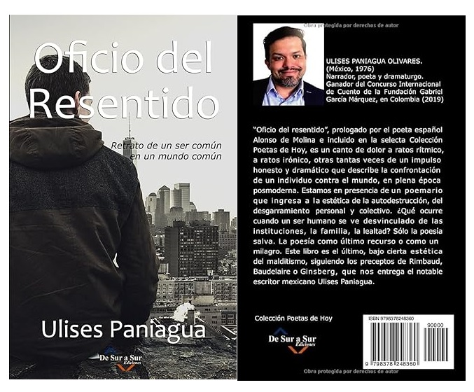 Ulises Paniagua. Oficio del Resentido: Retrato de un ser común en un mundo común